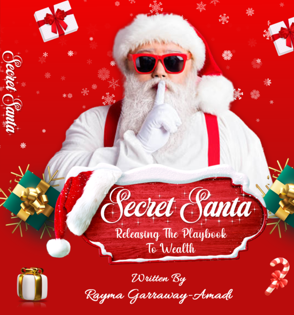 Secret Santa - Releasing The Playbook To Wealth