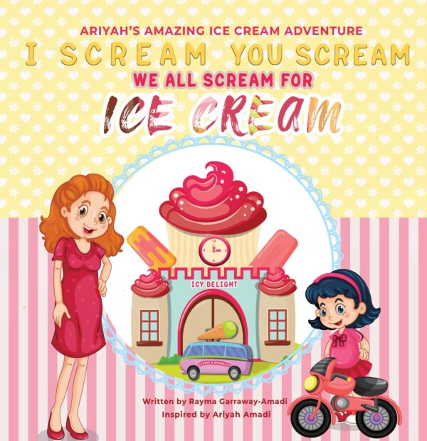 Ariyah’s Amazing Ice Cream Adventure